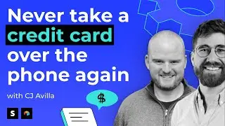 Never take a credit card over the phone again with CJ Avilla