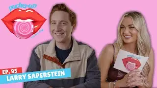 Larry Saperstein talks being BFFS w Olivia Rodrigo, his podcast, love life, & HSMTM days | Pucker Up
