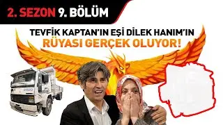 Selim Yuhay ile Yollardaki İkinci Evim | 2. Sezon 9. Bölüm