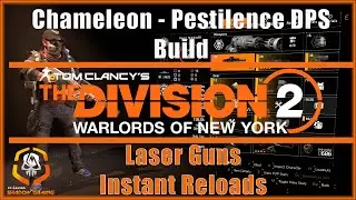 The Division 2 | Chameleon or Pestilence Stable DPS Build | Instant Reloads