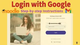 Moodle Tutorial: Seamless Login with Google Integration | Login with Google in Moodle