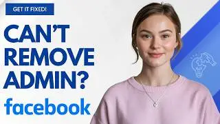 How to fix if can't remove page admin on facebook