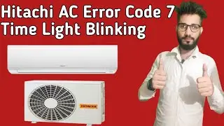 Hitachi AC 7 Time Blinking Error || Hitachi AC Light Blinking Error Code || Hindi Explain
