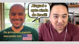 Mudança para os EUA: Os primeiros passos