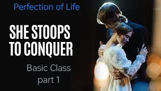 She Stoops to Conquer (Basic Class)