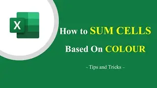 Excel - Learn to sum cells based on color in 2 minutes. [Quick & Easy]