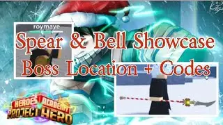 Spear And Bell Showcase + Boss locations + Codes | Project hero