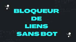 bloquer des liens sans bots discord | discord tuto | evanperson