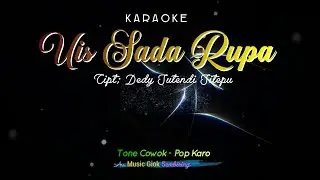 Uis Sada Rupa Tone Cowok Karaoke Pop Karo