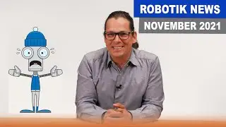 Roboter News November 2021 | Werner Hampel - Der Roboterkanal