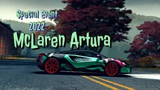McLaren Artura 2022 Special Event Day 2 NFS No Limits #nfs #mclarenartura