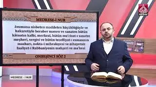 Medrese-i Nur 22.Bölüm