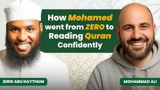 How Mohamed Went From ZERO to Reading Quran Confidently