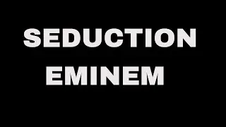 Eminem   Seduction Lyrics HD & HQ