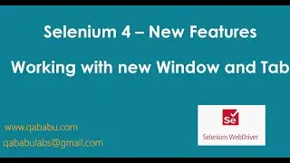 Selenium 4 - Working with new Window and Tab using newWindow() method