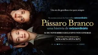 Pássaro Branco - Uma história de Extraordinário - Breve nos Cinemas.  #filmes