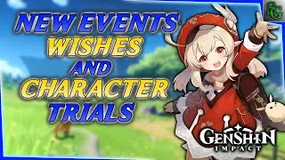 Genshin Impact - New Events, Limited Time Wishes & Trials (Klee, Sucrose, Xinqiu & Noelle)