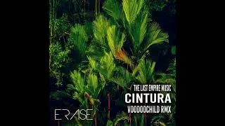 The Last Empire Music, Voodoochild - Cintura (Voodoochild Rmx)