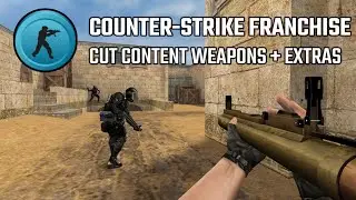 Counter-Strike: Cut Content Weapons (With Extra Items)