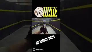 NO MERCY CQB!! 