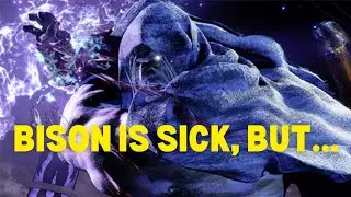 BISON IS SICK, BUT... I Don't Like What He's Implying