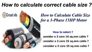 How to Calculate Cable size l Cable selection calculation l Step by Step@CircuitInfo #latestnews