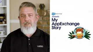 My AppExchange Story | How VIZIO Builds Unique Customer Experiences with Apps