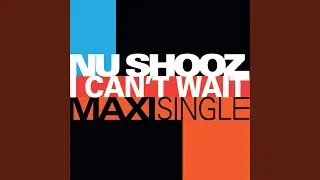 I Can't Wait (American Mix)