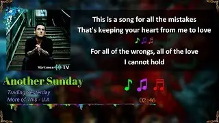 🎵 Another Sunday - Trading Yesterday HQ | (Lyrics)