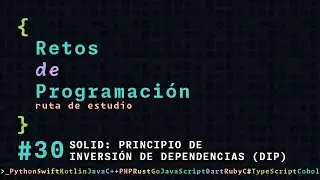 Ruta de estudio programación | 30 - SOLID: PRINCIPIO DE INVERSIÓN DE DEPENDENCIAS