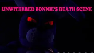 [SFM FNaF] Unwithered Bonnie's Death Scene