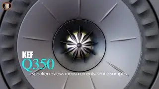 KEF Q350 Review, Comparison & Sound Samples