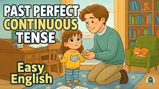 Learn English Grammar | Easy Past Perfect Continuous Tense for Beginners 📚 