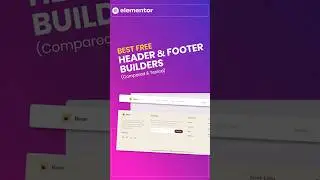 3 FREE Elementor Headers & Footers Builders! 🚀