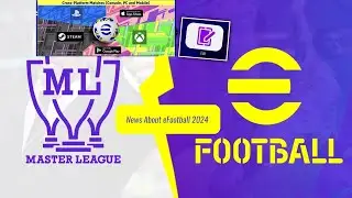 News about eFootball 2024 MASTER LEAGUE EDIT MODE and CROSSPLAY