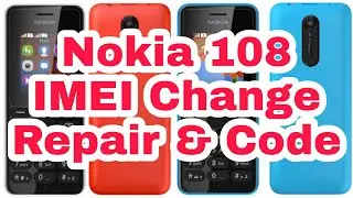 Nokia 108 IMEI Change Code 2021 | Nokia 108 China IMEI Change Without Computer 2021