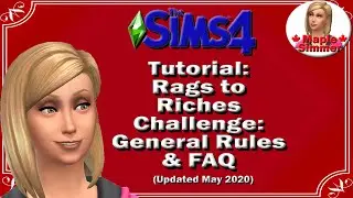 The Sims 4: Rags to Riches Tutorial: General Rules & FAQ (May 2020)