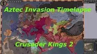Crusader Kings 2 Aztec Invasion Timelpase
