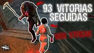 93 VITÓRIAS SEGUIDAS NA WIN STREAK - Dead by Daylight