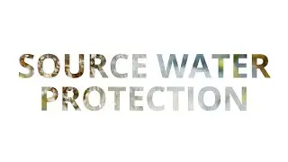 Source Water Protection