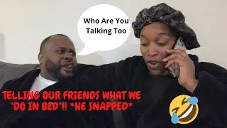 TELLING OUR FRIENDS WHAT WE 