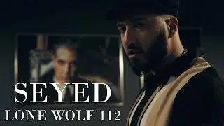 Seyed - Lone Wolf 112