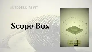 Scope Box in Revit | 