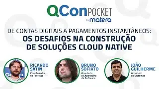 De contas digitais a pagamentos instantâneos: os desafios na construção de soluções cloud native