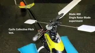 1 Single Rotor Blade helicopter experiment, Horizon Hobby Blade 400.