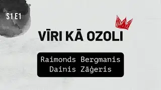Vīri kā ozoli S1E1