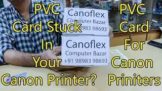 PVC Card Stuck In Canon Printer | Computer Bazar