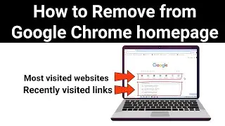 How to Remove Website Shortcuts and Links from Google Chrome Homepage