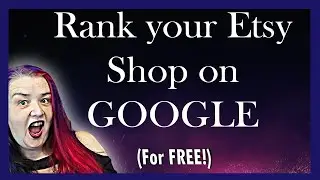 Etsy SECRETLY changes the Etsy Algorithm. Rank your Etsy shop on Google FOR FREE