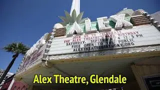 Alex Theatre, Glendale - California